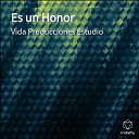 Vida Producciones Estudio - Es un Honor