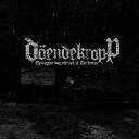 D endekropp - Self Destruction Act I Oppression