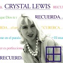 Crystal Lewis - Nunca
