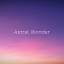 Astral Wonder - Beyond Horizons