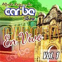 Alfredo Rojas y Su Caribe Show - Intro El Pajarito En Vivo