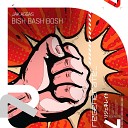 Jak Aggas - Bish Bash Bosh Extended Mix