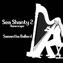 Samantha Ballard - Sea Shanty 2 from RuneScape Harp Version