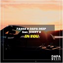 Fazes Dapa Deep Jenny - In You Original Mix by DragoN Sky