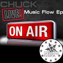 Chuck Live - Music Flow