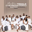 Montrae Tisdale and The Friends Chorale feat Debbie… - Great God