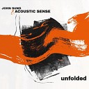 John Sund Acoustic Sense - Initiation