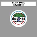 Ferry Tayle - Revanche Ferry Tayle Sit On The Sand Mix