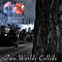 Chris Barnz - Two Worlds Collide