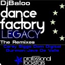 DJ Baloo - Dance Factory Legacy Dom Digital Remix