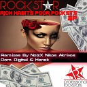 Rockstar - Rich Habits Poor Pockets Dom Digital Remix