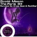 Scott Mason - The Paris 94 Original Mix
