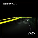 Nadi Sunrise - Between You And Me Extended Mix