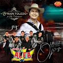 Efrain Toledo y Sus Calentanos feat Alfa 7 - La Luz de Tus Ojos