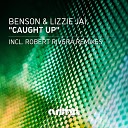 Benson feat Lizzie Jai - Caught Up Club Mix
