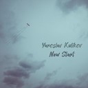 Yaroslav Kulikov - New Start Authentic Mix