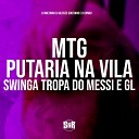 Dj Miltinho DJ ULISSES COUTINHO Dj Dinho - Mtg Putaria na Vila Swinga Tropa do Messi e…