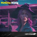 HAYASA G - Hotline Bling