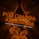 DJ J2 MC BURAGA dj maloka original feat Mc toddy MC… - Por Cima da Anaconda
