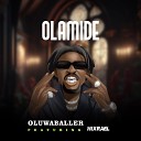 Oluwaballer feat Hixrael - Olamide