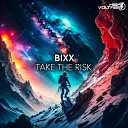 BiXX - Take The Risk Extended Mix