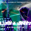 LOYAL RUMBLE LJ Jn17 feat Diamond Musik - Episode 15 LJ9 x Jn17