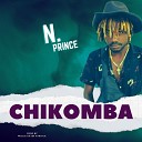 N Prince - Chikomba