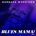 Barbara Morrison And The Legacy - Postlude Blues Mama