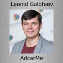 Leonid Golofeev - Adcarme