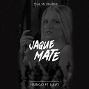 Franco feat Liavo - Jaque Mate