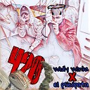 Wedly Wonka feat El Psicopata - 420