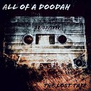 All of a Doodah - I Am Afraid