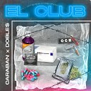 Caraban feat Doble - El club