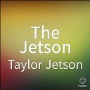 Taylor Jetson - Damn Girl