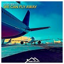 Sasha Primitive - We Can Fly Away Extended Mix