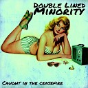 Double Lined Minority - White Flag