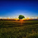 Vitali Solovey - At Sunrise