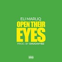Eli Marliq - Open Their Eyes