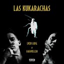 Lyon King feat Rhaymelon - Las Kukarachas