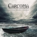 Carcoma - Rock En las Venas