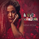 Nina Rosa - A Vida Continua