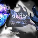 Kevin Sunray feat Rosebud - Deception Kevin Sunray s Imaginary Mix