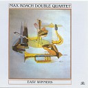 Max Roach Double Quartet Max Roach - A Little Booker