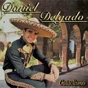 Daniel Delgado - Me Voy A Quitar De En Medio
