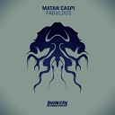 Matan Caspi - Fabulous Relaunch Remix