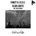FAWZY J O S E - Club Lights Gayax Remix