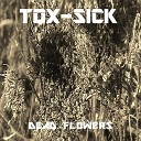 Tox Sick - Lost in the Darkness