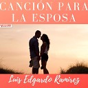 Luis Edgardo Ramirez - Canci n del Amor que se Queda