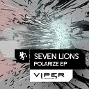 Seven Lions - Polarized ft Shaz Sparks Extended Dj Edit