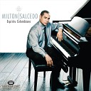Milton Salcedo - Gabriel Est Serio Riete Gabriel